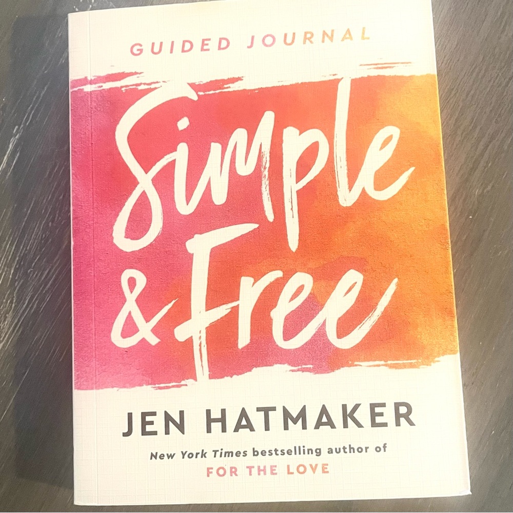 Simple & Free Guided Journal by Jen Hatmaker; NWT!